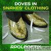 Doves in Snakes' Clothing