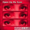 Open Up My Eyes