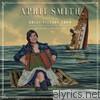 April Smith & The Great Picture Show - Songs for a Sinking Ship (Bonus Track Version)