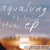 Aqualung - Exclusive iTunes - EP