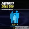 Aquanuts - Deep Sea