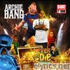 Archie Bang - Never Say Die Vol. 1 (80's Babies Edition)