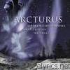 Arcturus - Aspera Hiems Symfonia / Constellation / My Angel