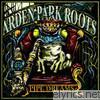 Arden Park Roots - Pipe Dreams