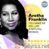 Aretha Franklin - You Make Me Feel Like a Natural Woman