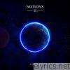 Notions II - EP