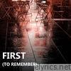 First (To Remember) [Jacred Instrumental Remix] - Single
