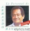 Armando Manzanero - Lo Personal de Armando Manzanero. Sus Exitos