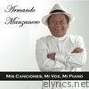 Armando Manzanero - Mis Canciones, Mi Voz, Mi Piano