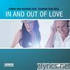 In and Out of Love (All Mixes)