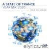 A State of Trance Year Mix 2020 (DJ Mix) [Mixed by Armin van Buuren]