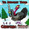 Arrogant Worms - Christmas Turkey