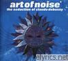 Art Of Noise - The Seduction of Claude Debussy