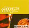 Arthur Lee: Live In Liverpool 1992