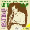 Artie Shaw - Last Recordings, Volume 1