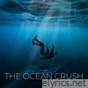 The Ocean Crush - EP
