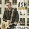 Ash Bowers - Stuck - Single