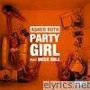 Asher Roth - Party Girl (feat. Meek Mill) - Single