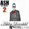 Ash: The Mixtape, Vol. 2 - EP