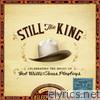 Still the King: Celebrating the Music of Bob Wills and His Texas Playboys