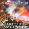 Astral Projection - Another World