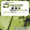 Atb - Wrong Medication (feat. Jades) [Remixes] - EP