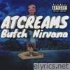 Butch Nirvana - EP