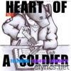 Heart of a Soldier (feat. Chaotic Animosity) - Single