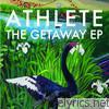 Athlete - The Getaway - EP