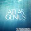 Atlas Genius - Through the Glass - EP