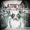 Atreyu - Suicide Notes and Butterfly Kisses