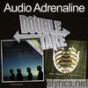 Audio Adrenaline - Double Take: Worldwide / Until My Heart Caves In