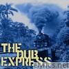 The Dub Express, Vol. 7 (Platinum Edition)