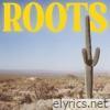 Roots - Single