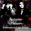 Autumn In Helen - Embrace in Cold Blood - EP