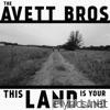 Avett Brothers - This Land Is Your Land - Single
