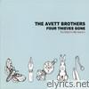 Avett Brothers - Four Thieves Gone - The Robbinsville Sessions