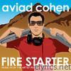 Aviad Cohen - Fire Starter