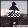 Avicii - Feeling Good - Single