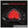 Nothing But Love (feat. Errol Reid) - EP