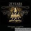 Axxis - 25 Years of Rock and Power, Pt. 1 (Live)