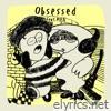 Obsessed (feat. MAX) - Single