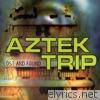 Aztek Trip - Lost and Found - EP