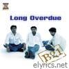 Long Overdue - EP