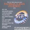 Bachman-Turner Overdrive - The All Time Greatest Hits: Bachman-Turner Overdrive (Live)