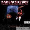 Bad Acid Trip - Lynch the Weirdo