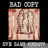 Bad Copy - Sve Sami Hedovi