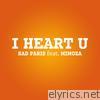 Bad Paris - I Heart U (feat. Mimoza) - EP