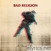 Bad Religion - The Dissent of Man (Deluxe Version)