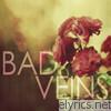 Bad Veins - Bad Veins